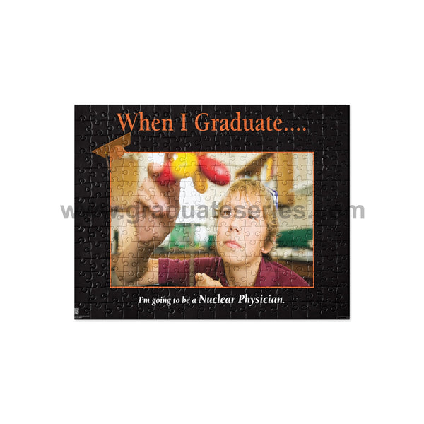 When I Graduate.......I'm going to be a Nuclear Physician - 520 pc Jigsaw puzzle