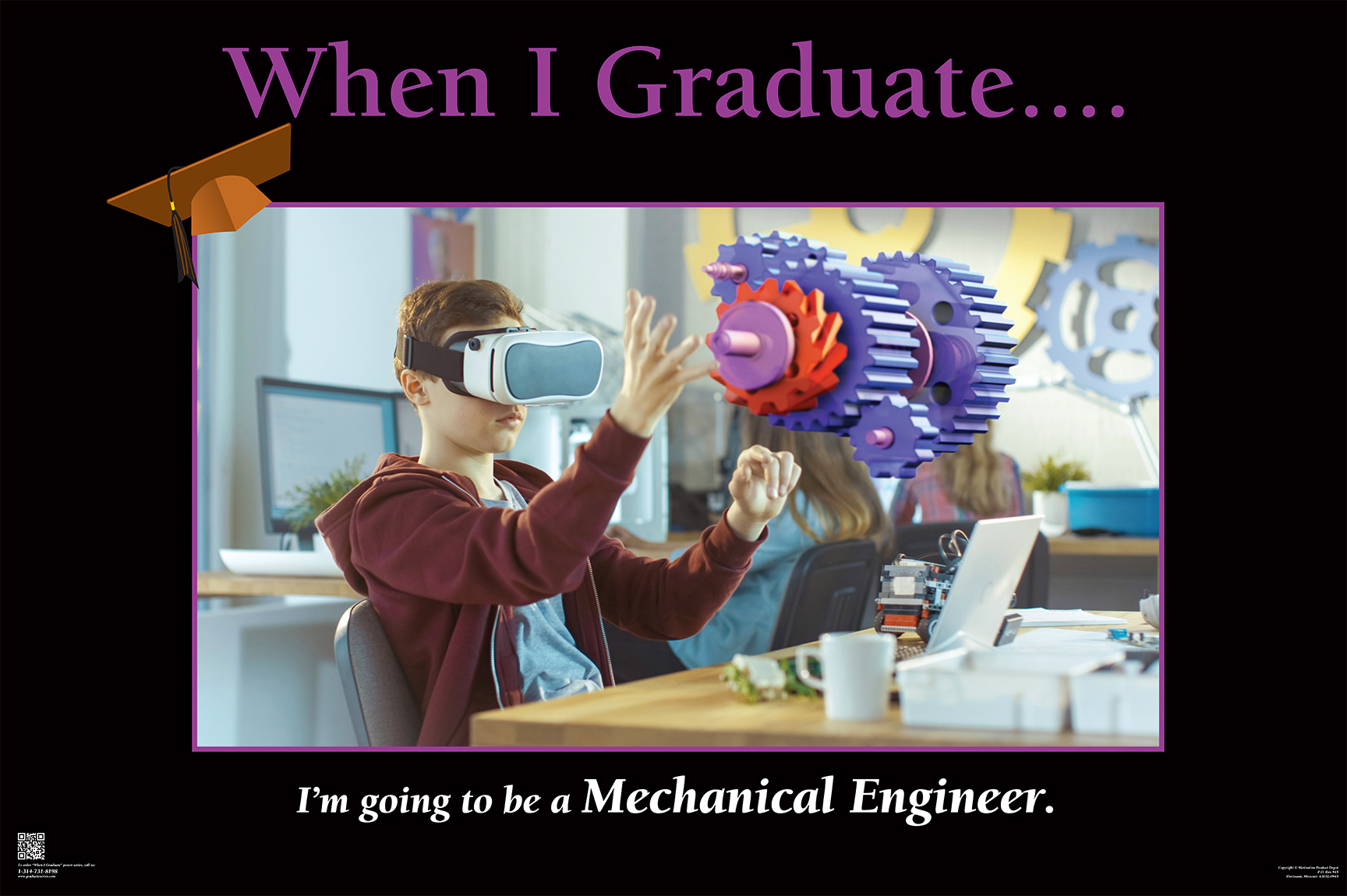 When I Graduate.......I'm going to be a Mechanical Engineer- (24" x 36" Unframed Print)