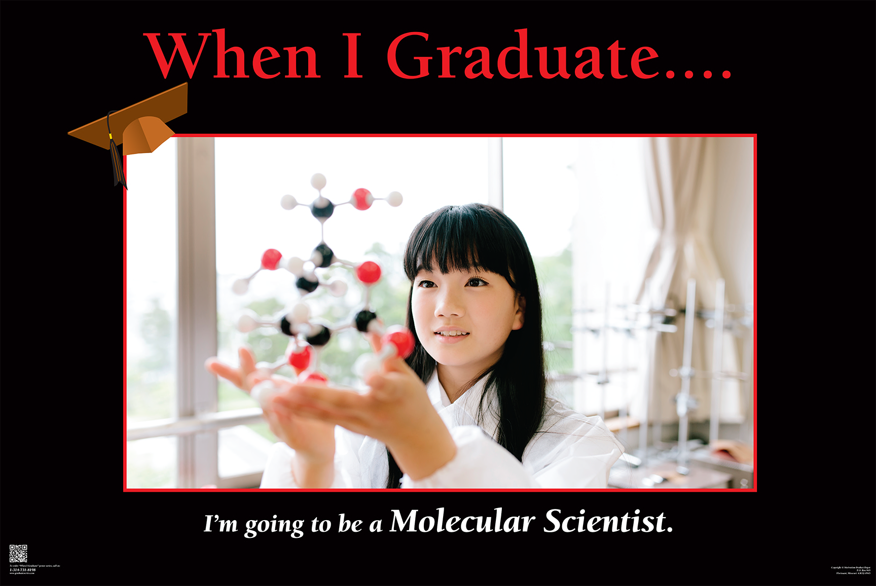 When I Graduate.......I'm going to be a Molecular Scientist- (24" x 36" Unframed Print)